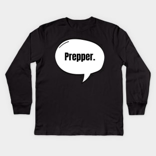 Prepper Text-Based Speech Bubble Kids Long Sleeve T-Shirt